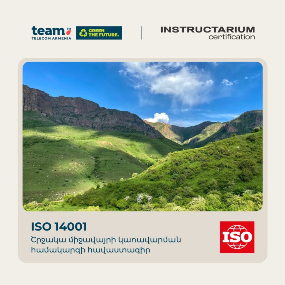 "We started our caring attitude toward nature with ourselves": Team Telecom Armenia received ISO 14001:2015 certification
