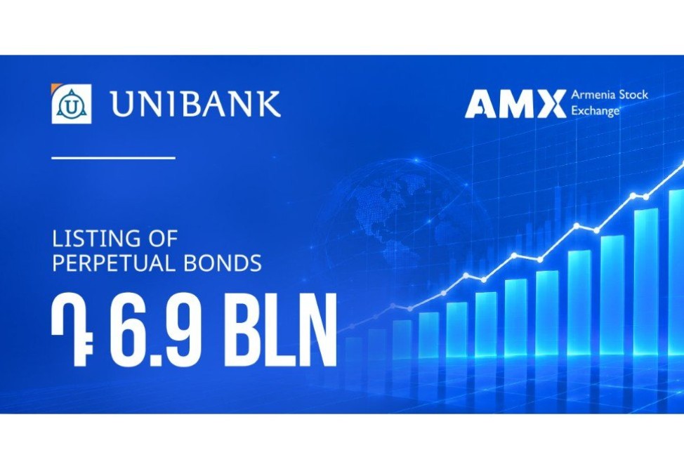 Unibank’s AMD 6.9 billion Perpetual Bonds Listed on the Armenia Securities Exchange